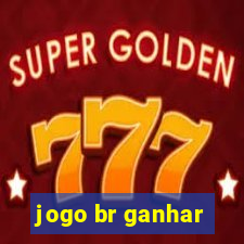 jogo br ganhar